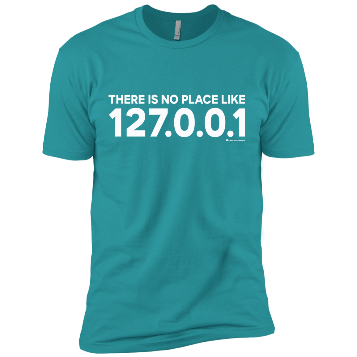 T-Shirts Tahiti Blue / X-Small There Is No Place Like 127.0.0.1 Men's Premium T-Shirt