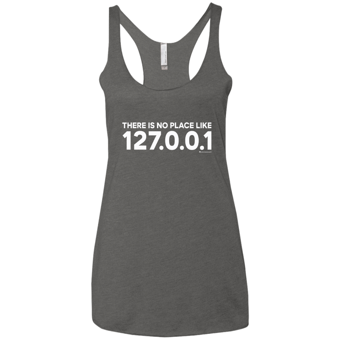 T-Shirts Premium Heather / X-Small There Is No Place Like 127.0.0.1 Women's Triblend Racerback Tank