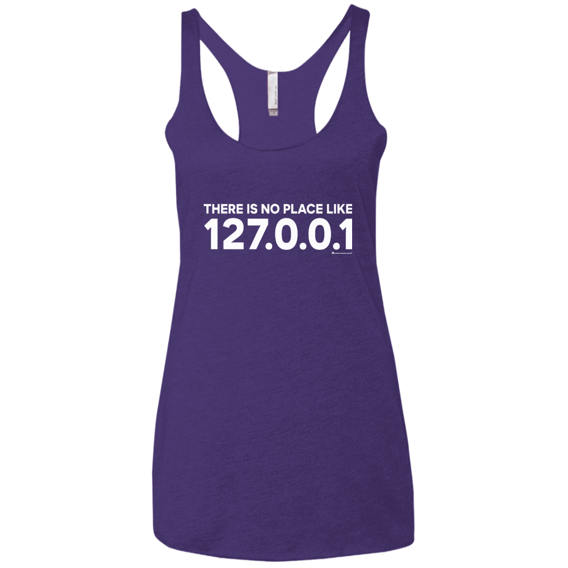 T-Shirts Purple Rush / X-Small There Is No Place Like 127.0.0.1 Women's Triblend Racerback Tank