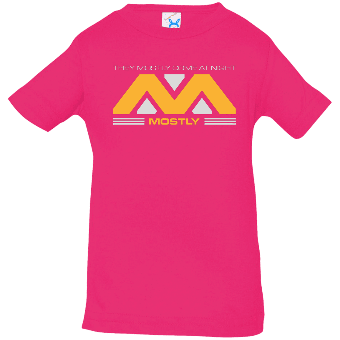 T-Shirts Hot Pink / 6 Months They Mostly Come At Night Mostly Infant Premium T-Shirt