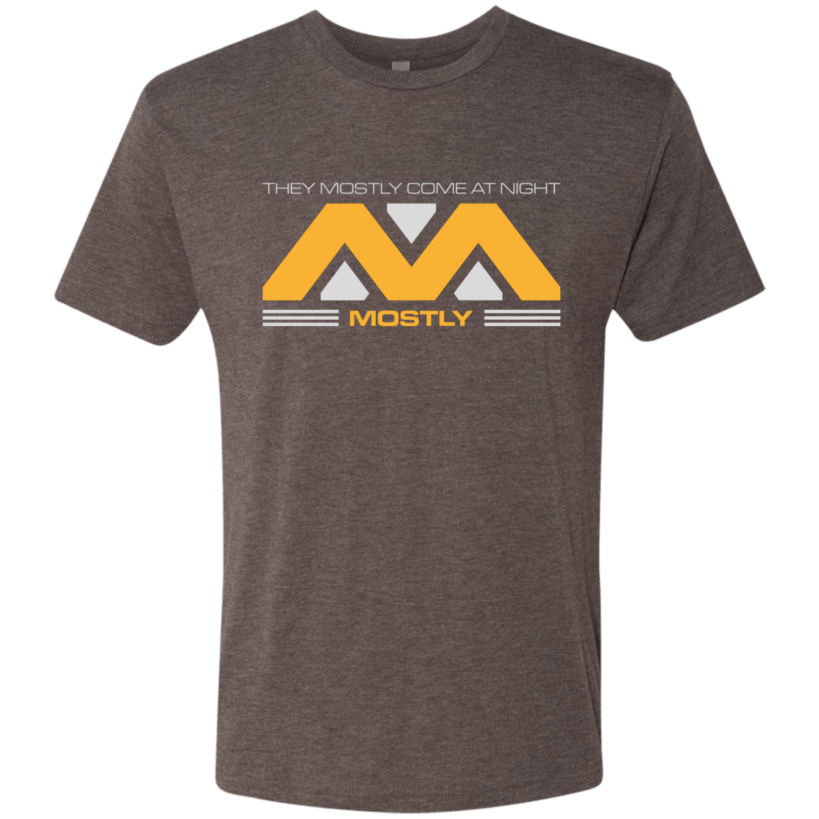 T-Shirts Macchiato / Small They Mostly Come At Night Mostly Men's Triblend T-Shirt