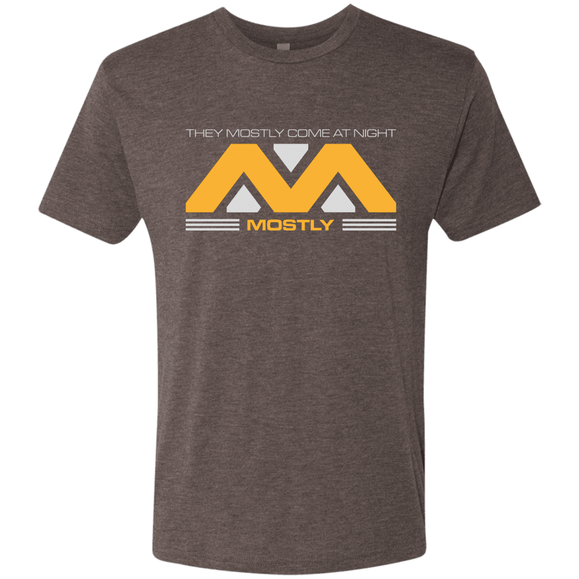 T-Shirts Macchiato / Small They Mostly Come At Night Mostly Men's Triblend T-Shirt