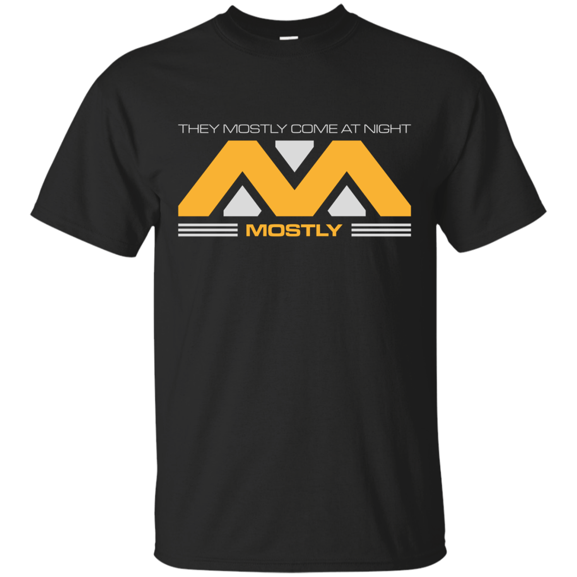 T-Shirts Black / Small They Mostly Come At Night Mostly T-Shirt