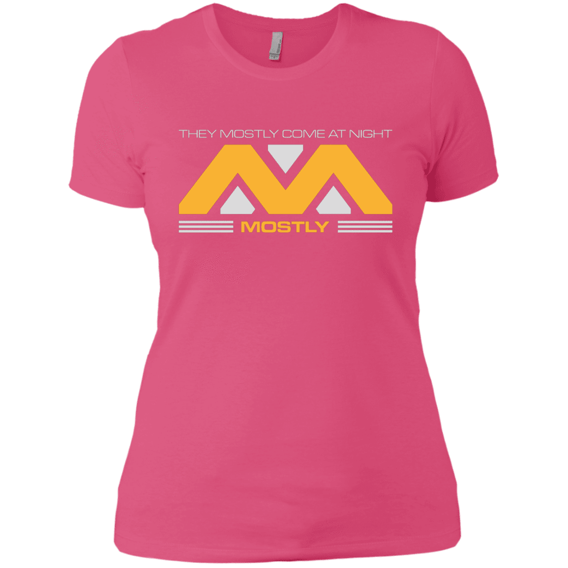 T-Shirts Hot Pink / X-Small They Mostly Come At Night Mostly Women's Premium T-Shirt