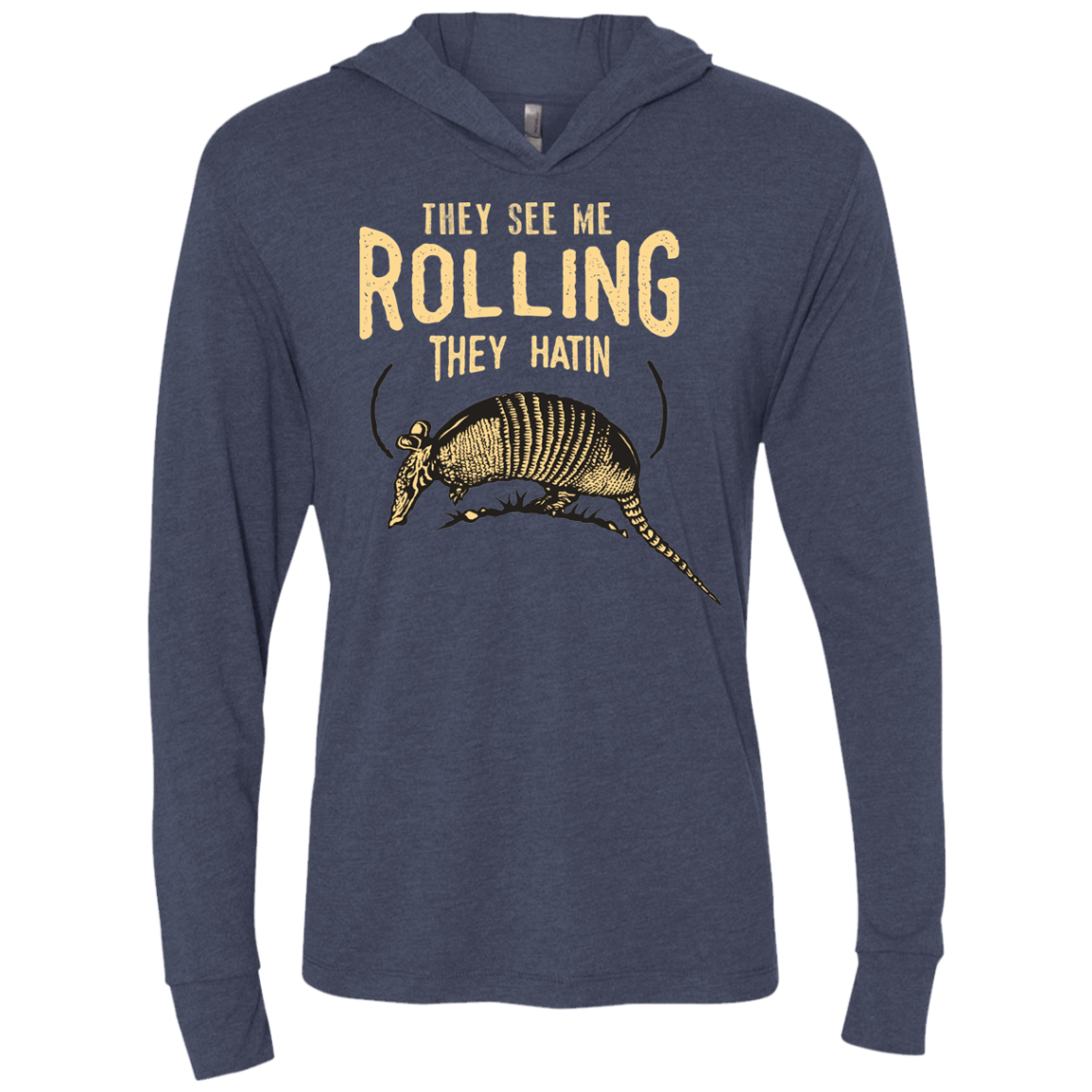 T-Shirts Vintage Navy / X-Small They See Me Rollin Triblend Long Sleeve Hoodie Tee