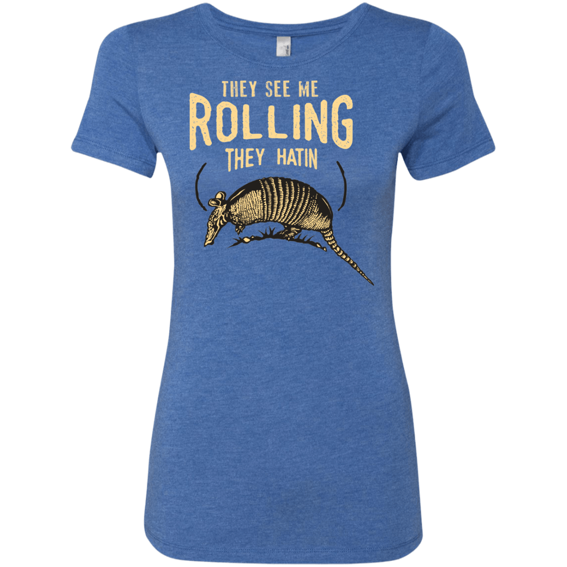 T-Shirts Vintage Royal / Small They See Me Rollin Women's Triblend T-Shirt
