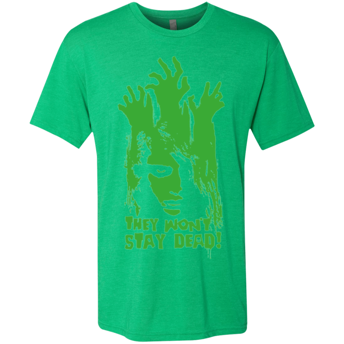 T-Shirts Envy / Small They Wont Stay Dead Men's Triblend T-Shirt
