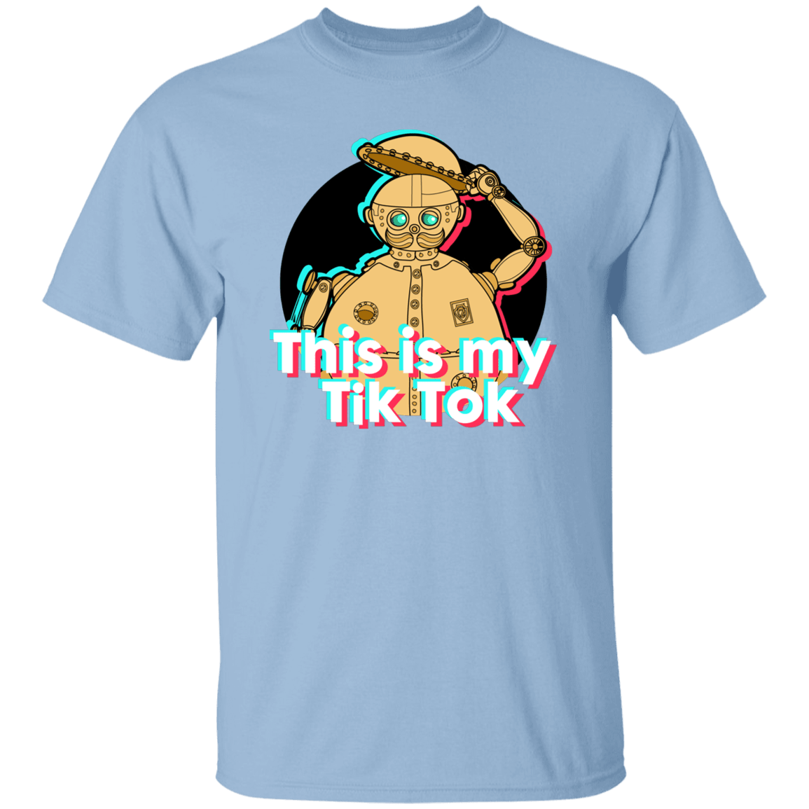 T-Shirts Light Blue / S This is my Tik Tok T-Shirt