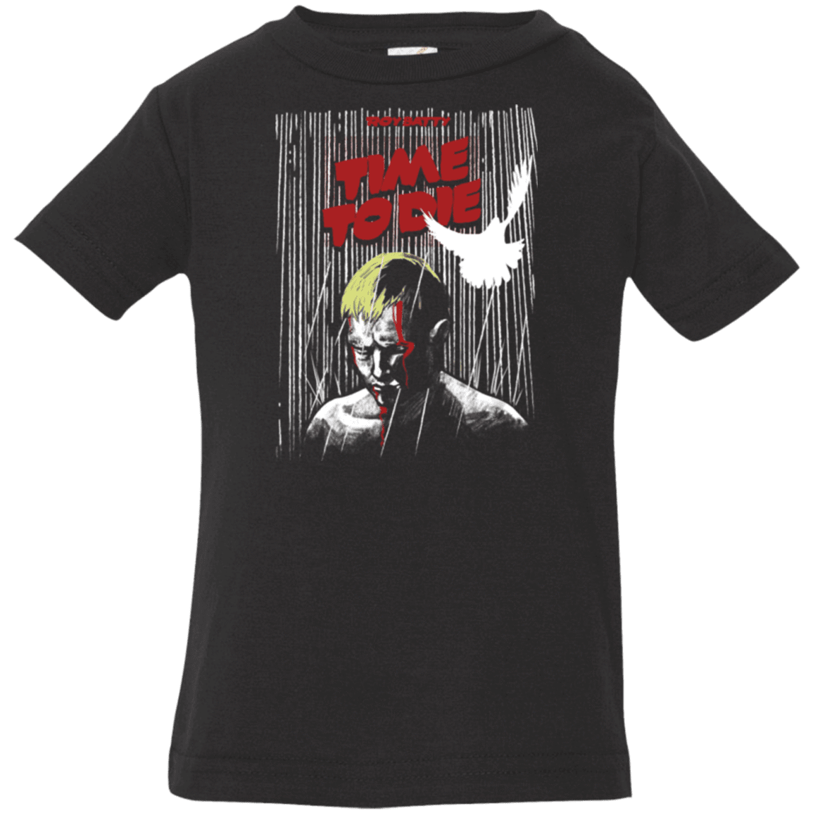 T-Shirts Black / 6 Months Time to die Infant Premium T-Shirt