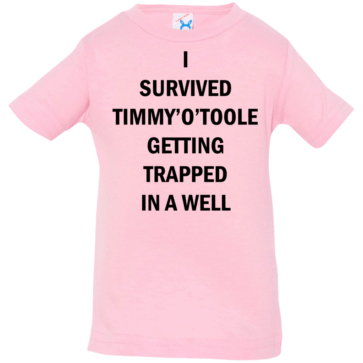 T-Shirts Pink / 6 Months Timmy Otoole Infant Premium T-Shirt