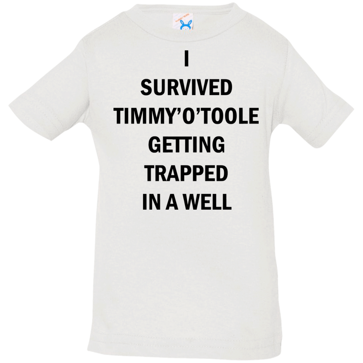 T-Shirts White / 6 Months Timmy Otoole Infant Premium T-Shirt