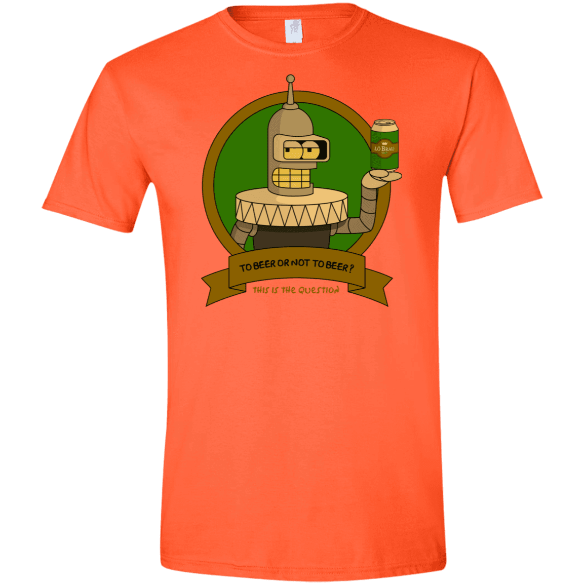 T-Shirts Orange / S To Beer or not to Beer Bender Edition Men's Semi-Fitted Softstyle