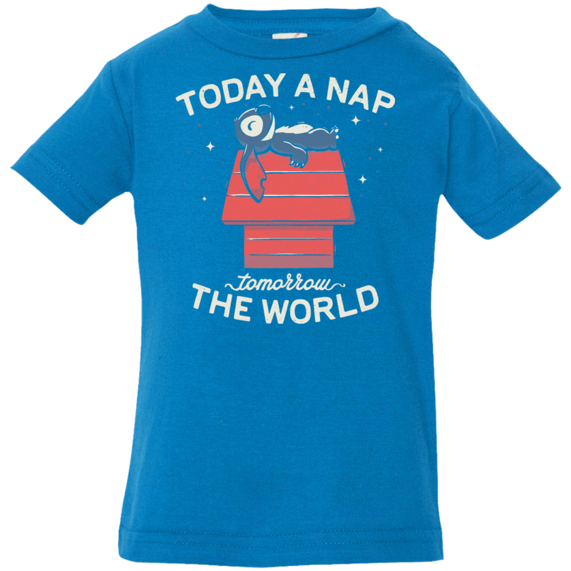 T-Shirts Cobalt / 6 Months Today a Nap Tomorrow the World Infant Premium T-Shirt