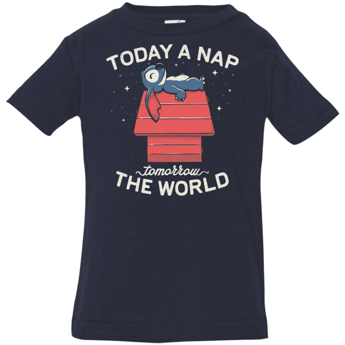 T-Shirts Navy / 6 Months Today a Nap Tomorrow the World Infant Premium T-Shirt