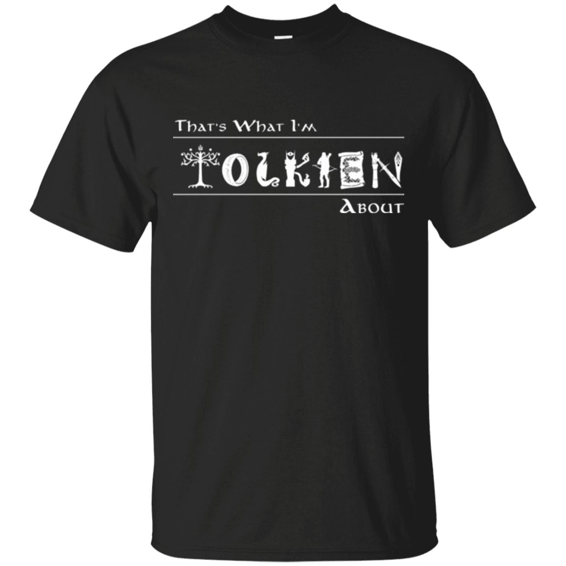 T-Shirts Black / Small Tolkien About T-Shirt
