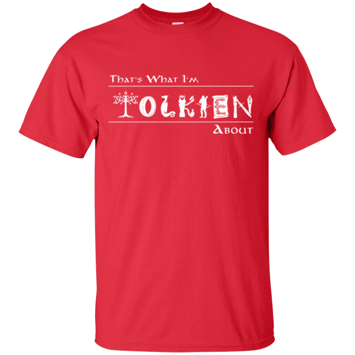T-Shirts Red / Small Tolkien About T-Shirt