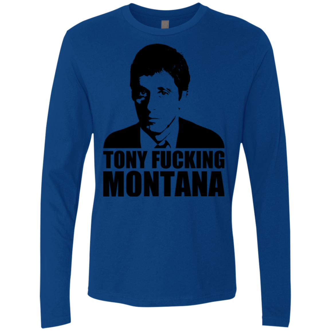 T-Shirts Royal / Small Tony Fucking Montana Men's Premium Long Sleeve