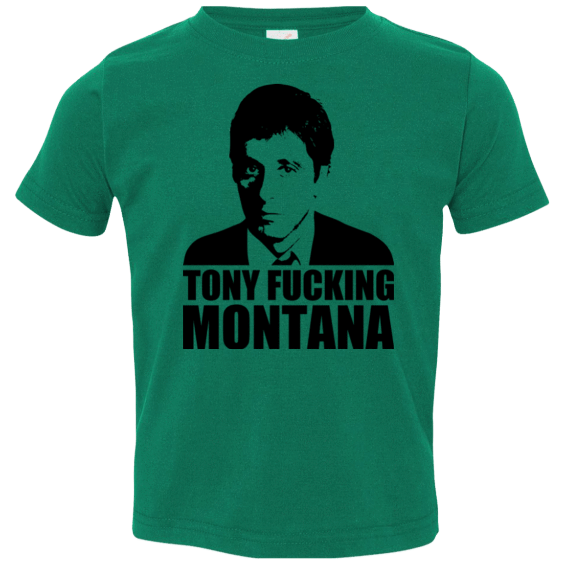 T-Shirts Kelly / 2T Tony Fucking Montana Toddler Premium T-Shirt