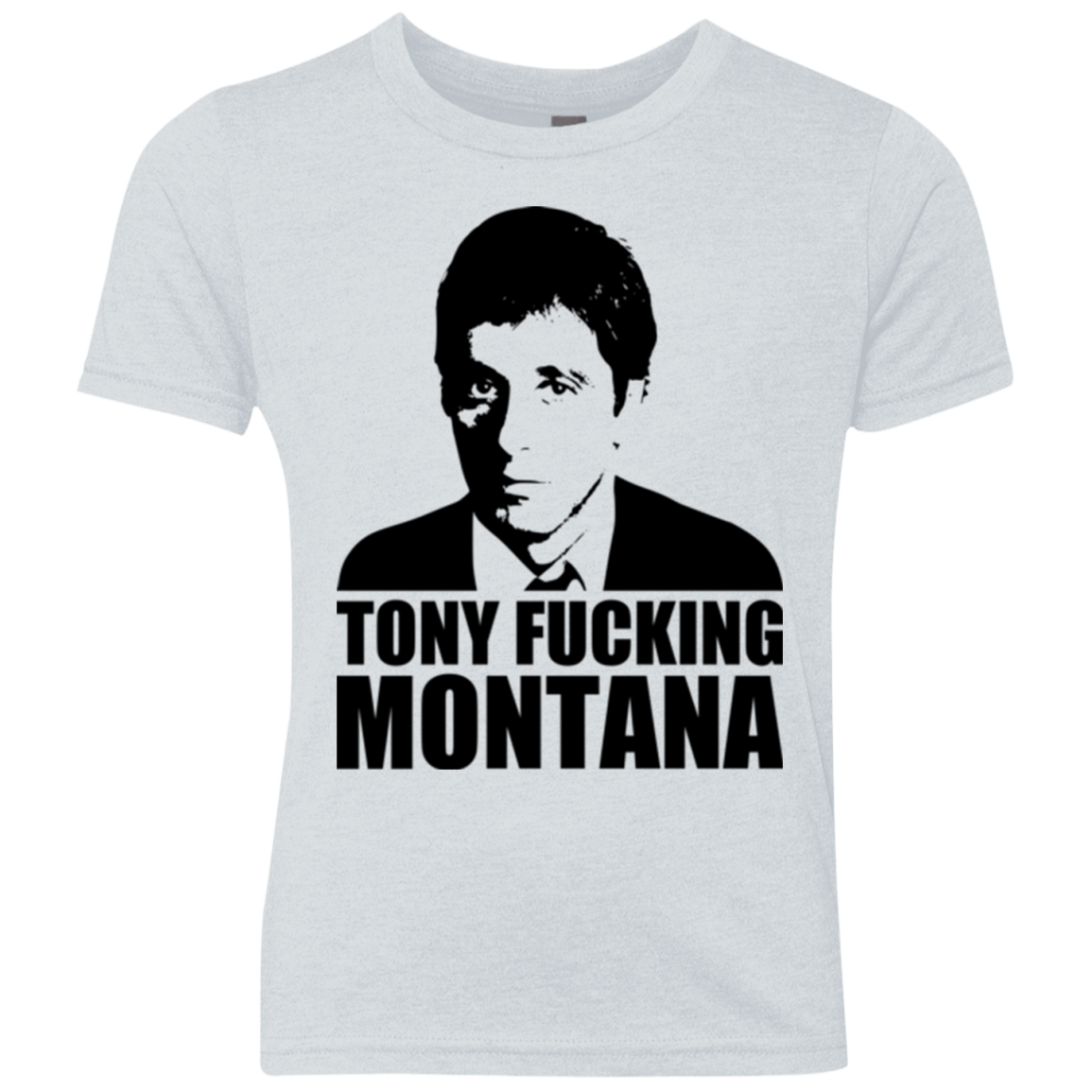 T-Shirts Heather White / YXS Tony Fucking Montana Youth Triblend T-Shirt