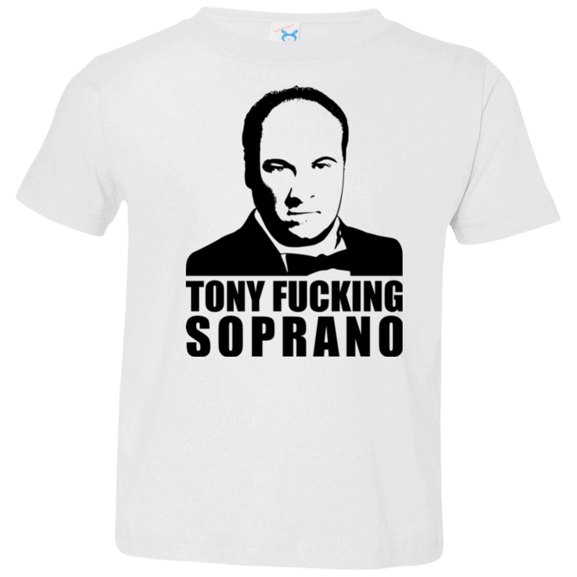 T-Shirts White / 2T Tony Fucking Soprano Toddler Premium T-Shirt