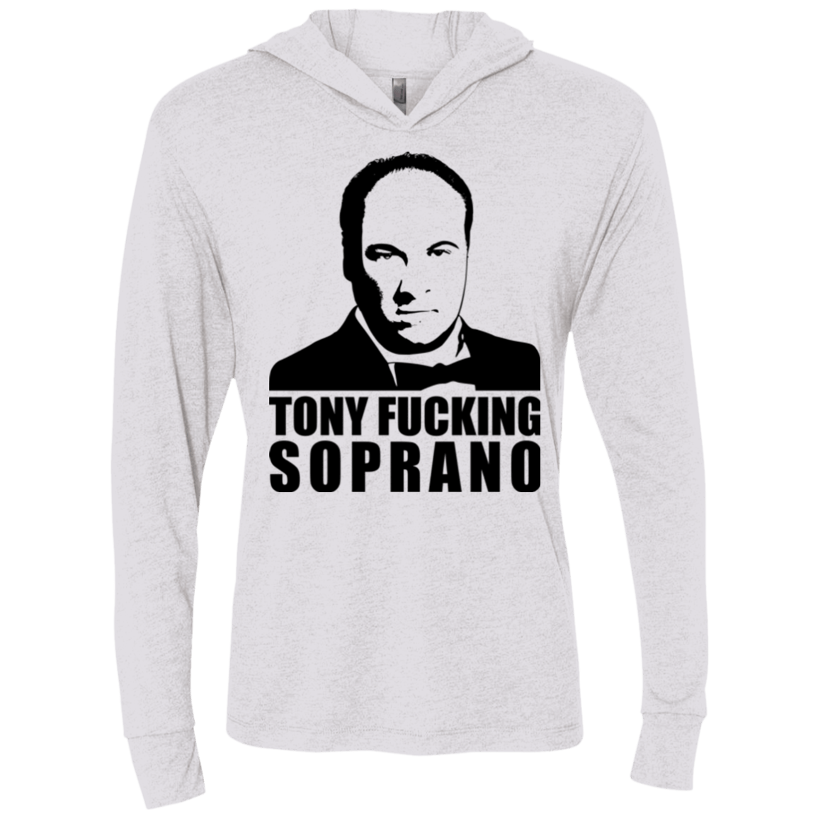 T-Shirts Heather White / X-Small Tony Fucking Soprano Triblend Long Sleeve Hoodie Tee
