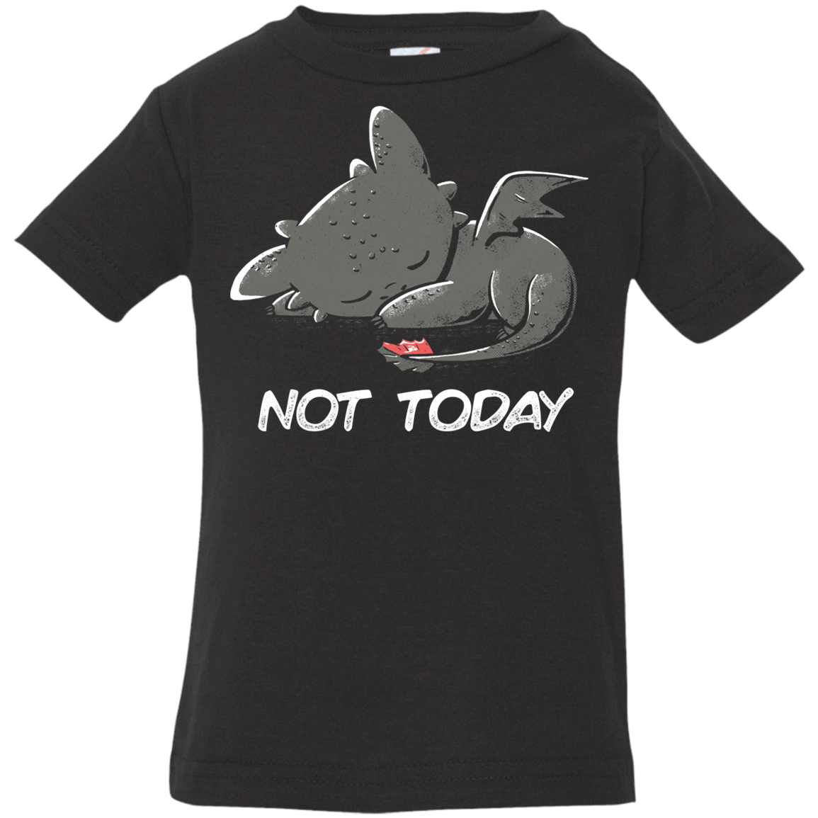 T-Shirts Black / 6 Months Toothless Not Today Infant Premium T-Shirt