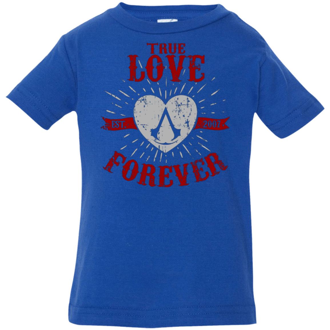 T-Shirts Royal / 6 Months True Love Forever Assasin Infant PremiumT-Shirt