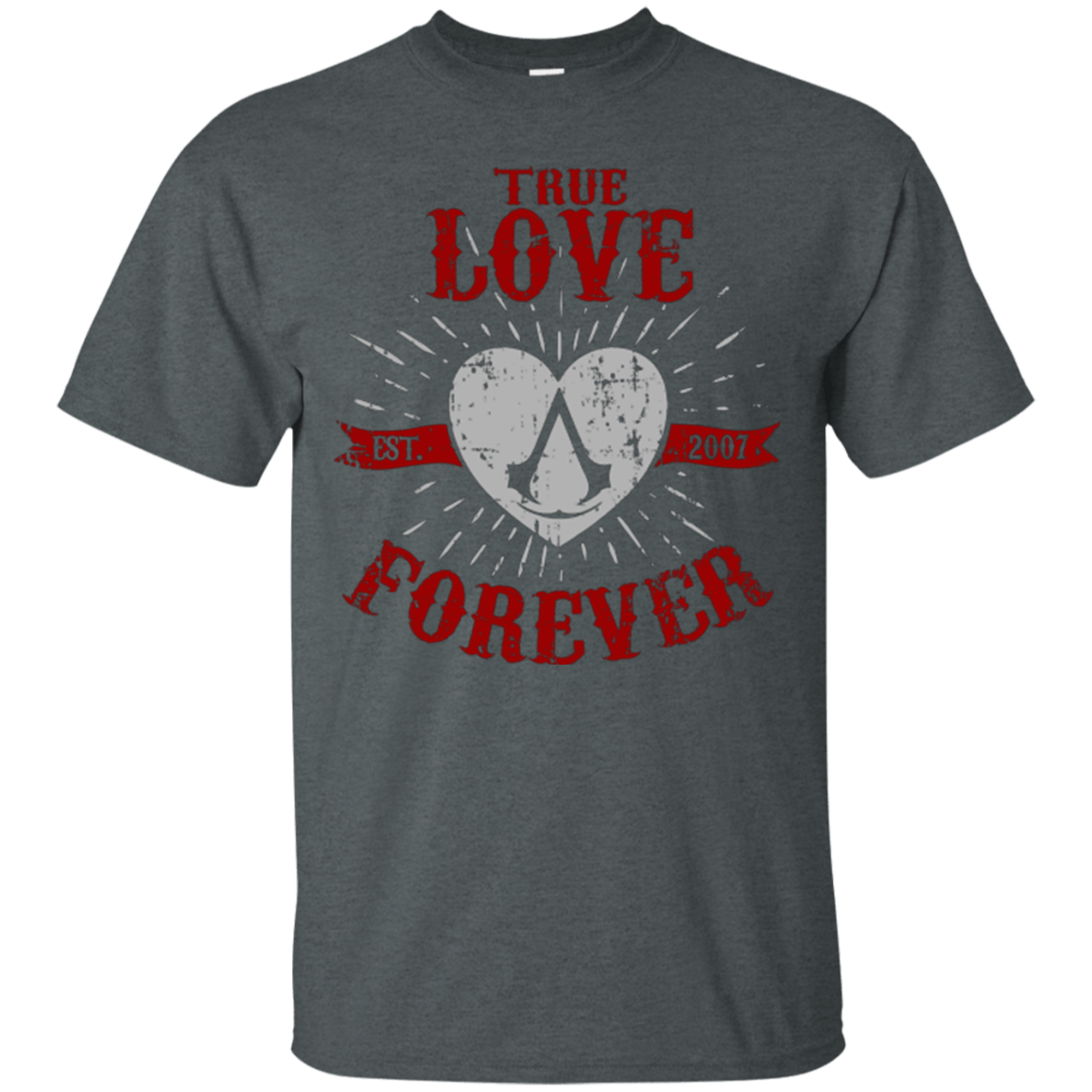 T-Shirts Dark Heather / Small True Love Forever Assasin T-Shirt