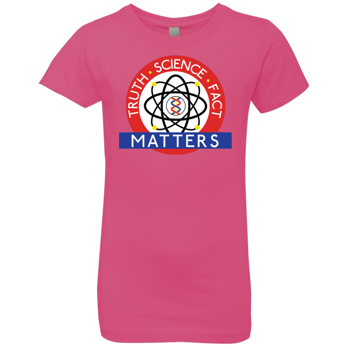 T-Shirts Hot Pink / YXS Truth Science Fact Girls Premium T-Shirt