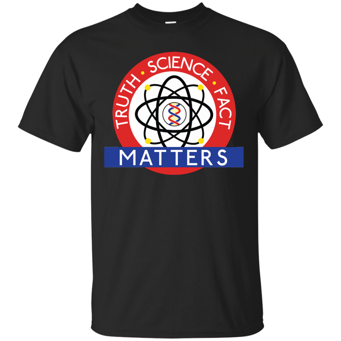 T-Shirts Black / S Truth Science Fact T-Shirt