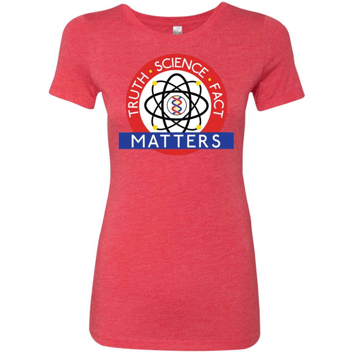 T-Shirts Vintage Red / S Truth Science Fact Women's Triblend T-Shirt
