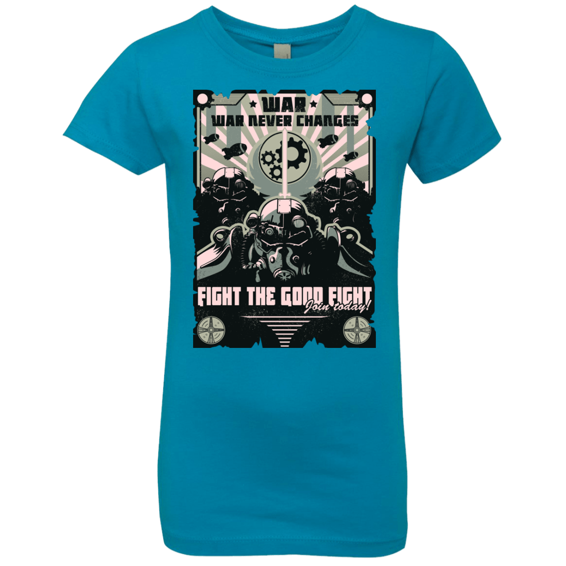 T-Shirts Turquoise / YXS War Never Changes Girls Premium T-Shirt