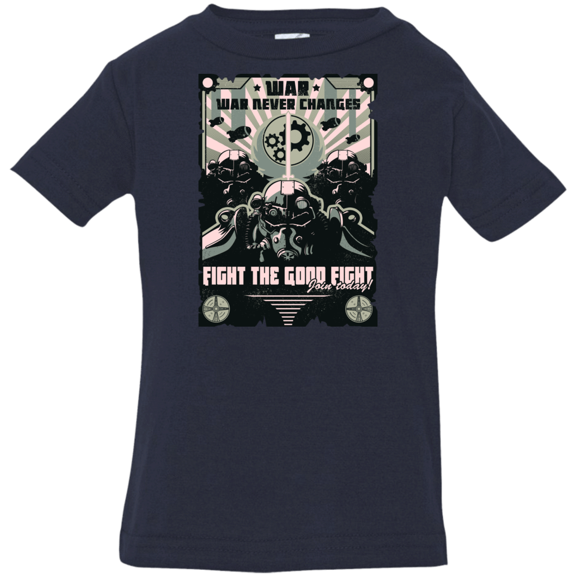 T-Shirts Navy / 6 Months War Never Changes Infant PremiumT-Shirt