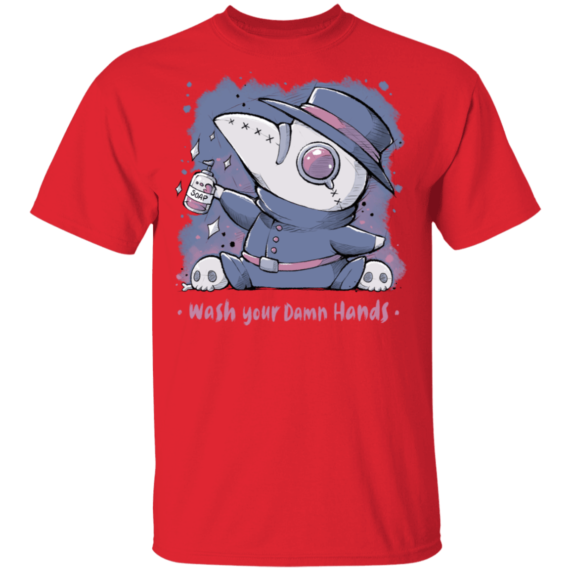 T-Shirts Red / S Wash Your Damn Hands T-Shirt