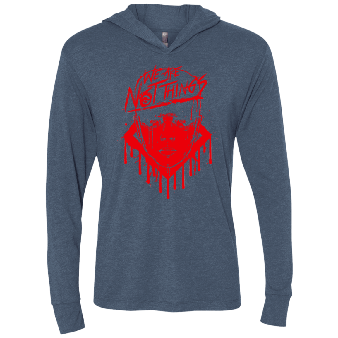 T-Shirts Indigo / X-Small We Are Not Things Triblend Long Sleeve Hoodie Tee