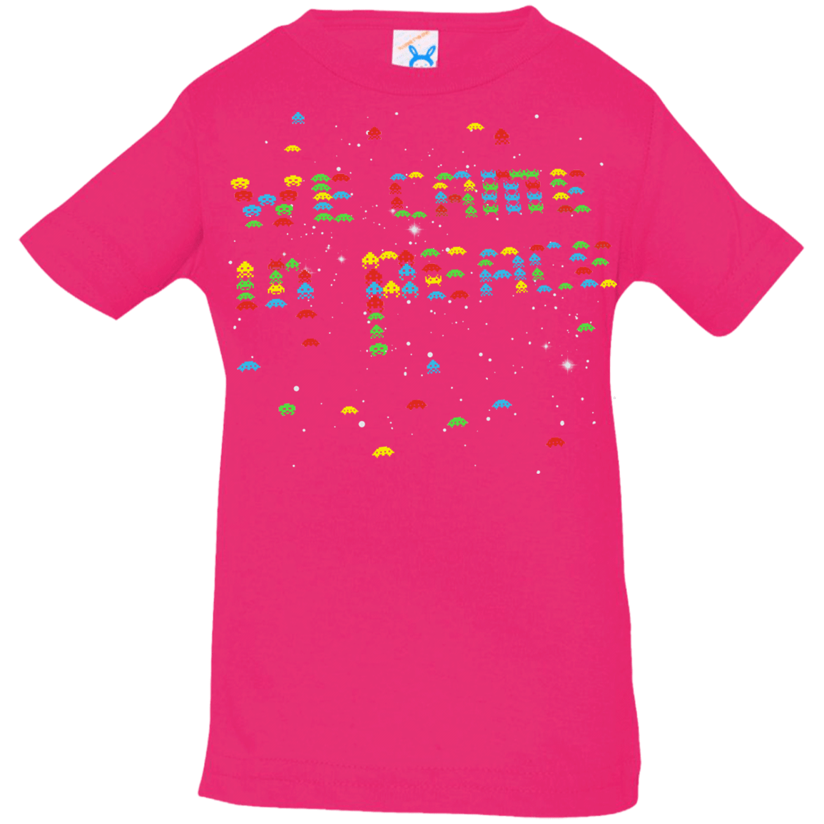 T-Shirts Hot Pink / 6 Months We came in peace Infant Premium T-Shirt