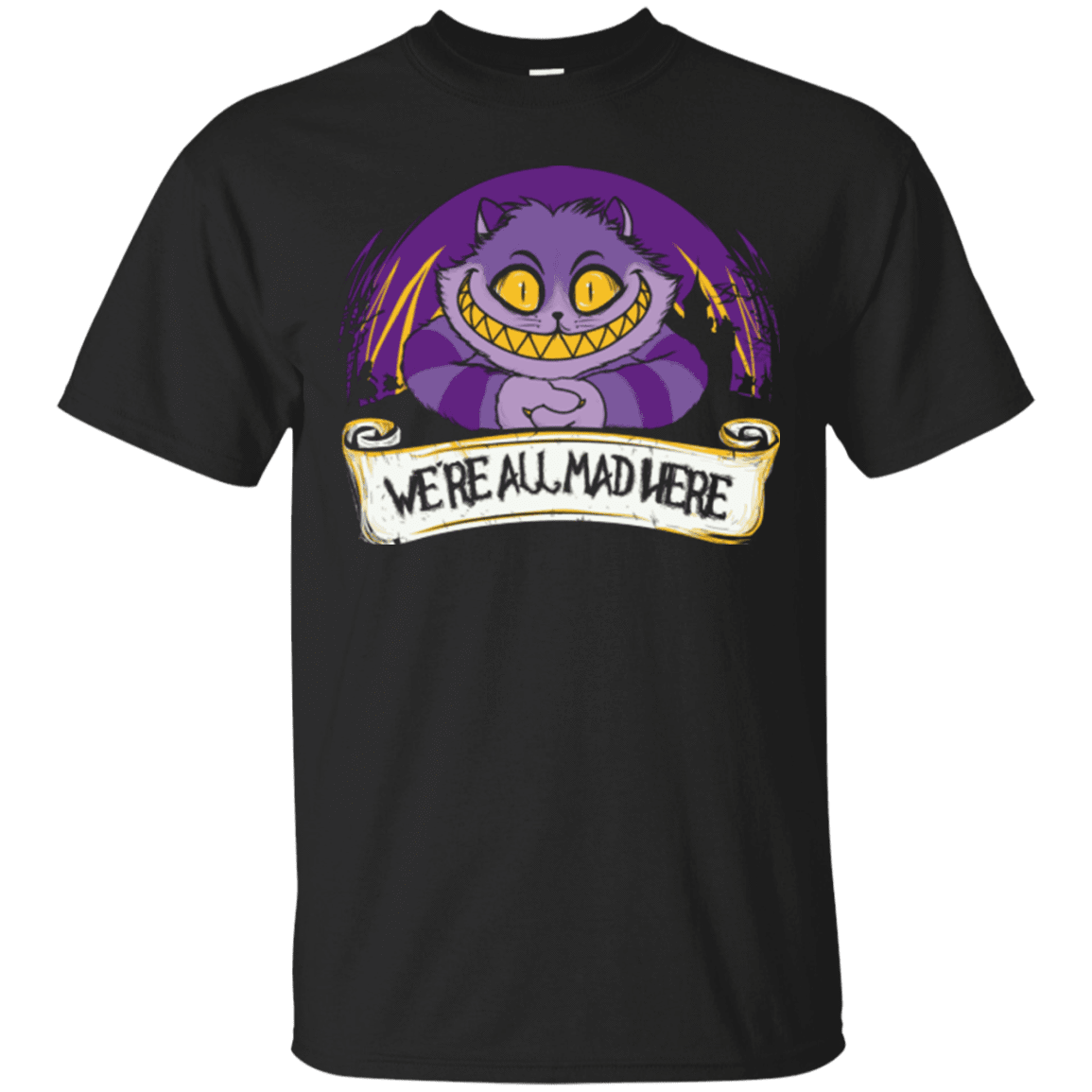 T-Shirts Black / Small We're All Mad Here T-Shirt
