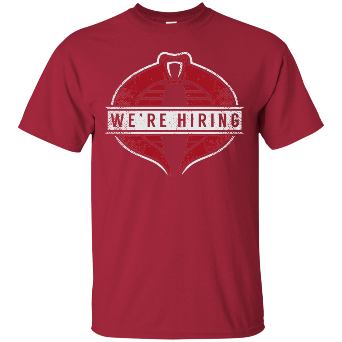 T-Shirts Cardinal / S We're Hiring T-Shirt
