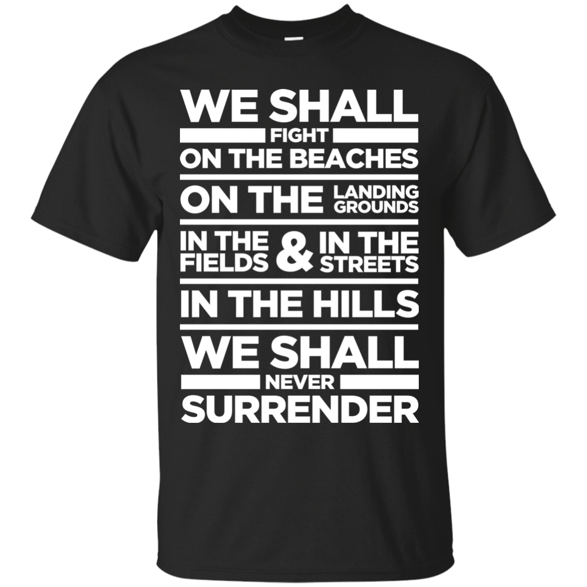 T-Shirts Black / S We Shall Fight On the Beaches T-Shirt