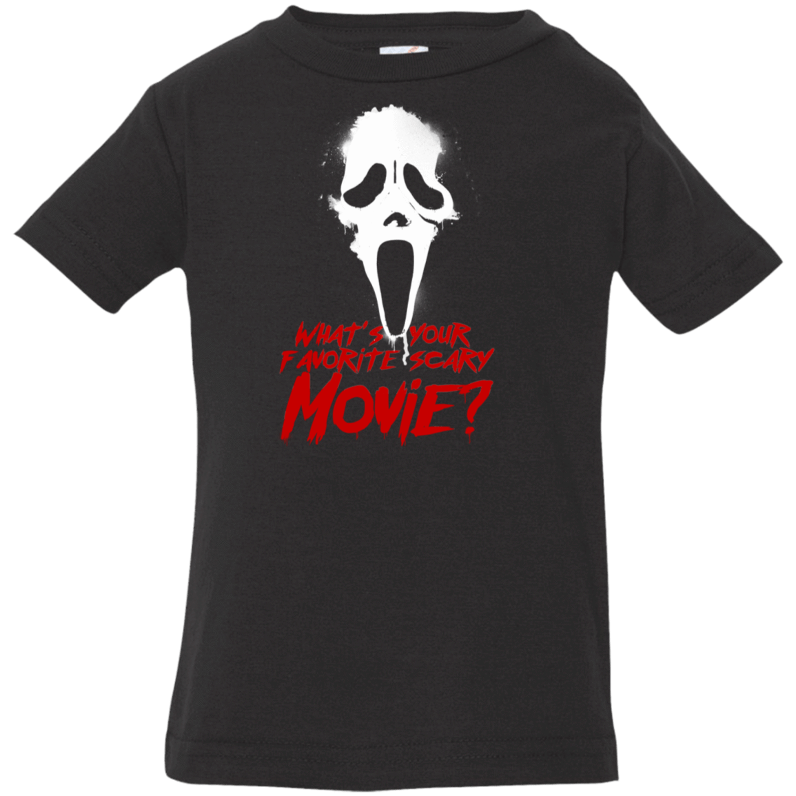 T-Shirts Black / 6 Months What's Your Favorite Scary Movie Infant Premium T-Shirt