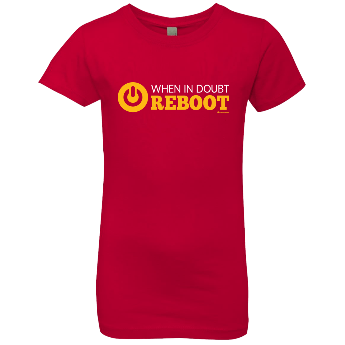 T-Shirts Red / YXS When In Doubt Reboot Girls Premium T-Shirt