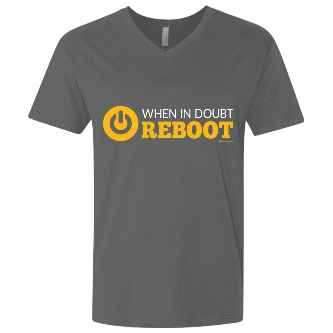 T-Shirts Heavy Metal / X-Small When In Doubt Reboot Men's Premium V-Neck