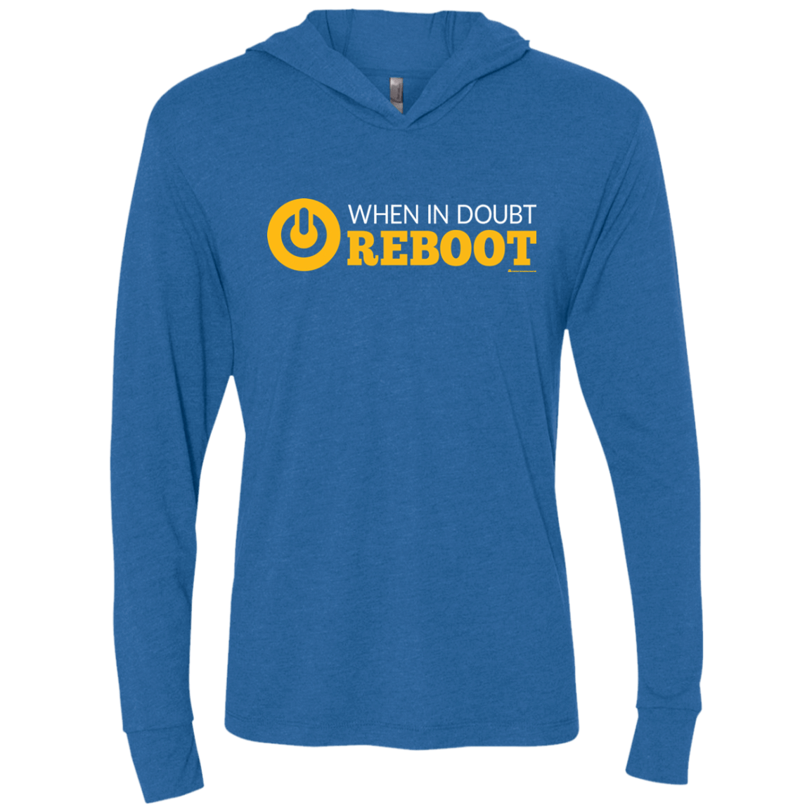T-Shirts Vintage Royal / X-Small When In Doubt Reboot Triblend Long Sleeve Hoodie Tee