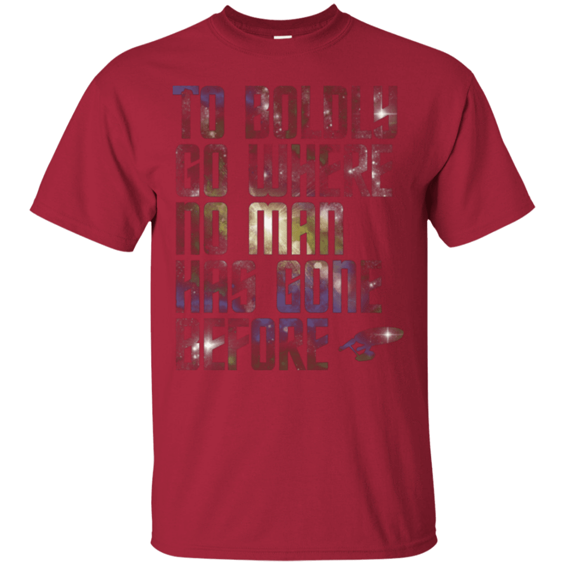 T-Shirts Cardinal / Small Where no Man has gone Before T-Shirt