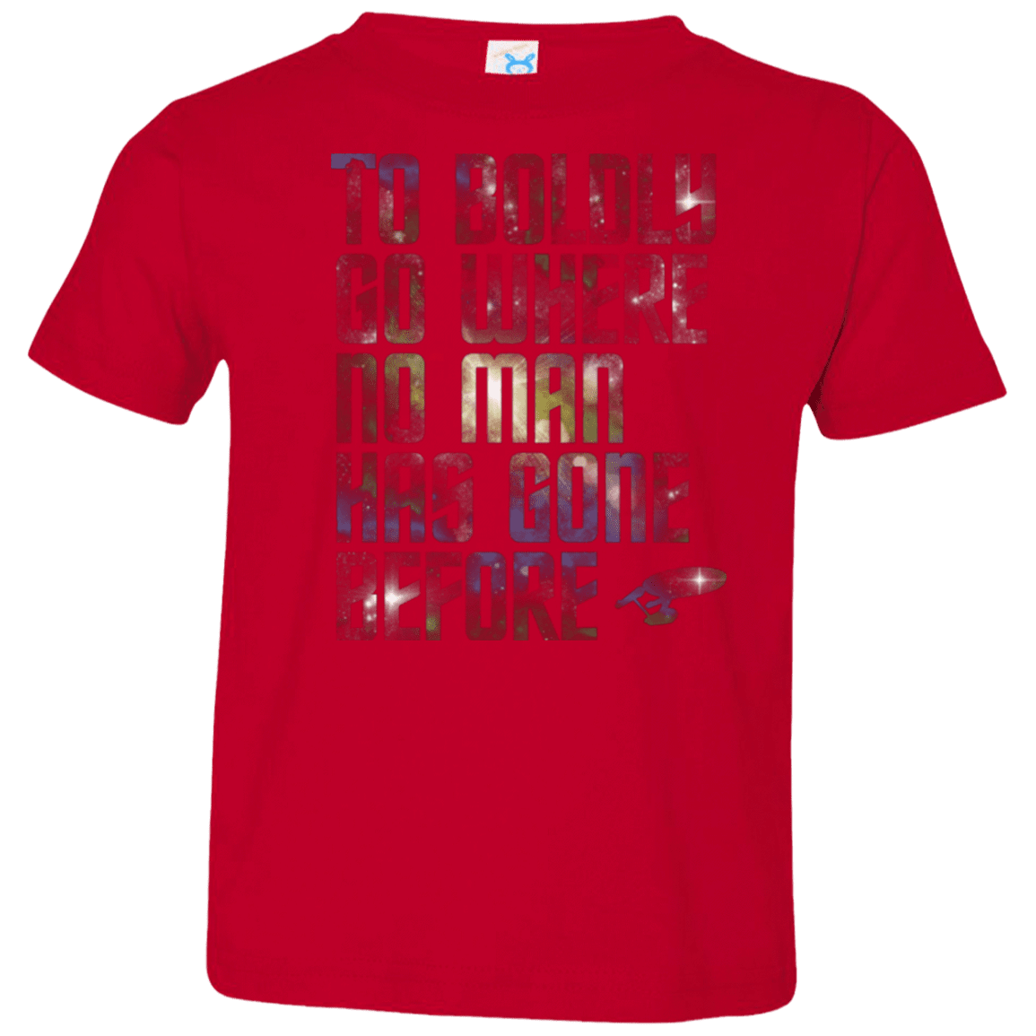 T-Shirts Red / 2T Where no Man has gone Before Toddler Premium T-Shirt