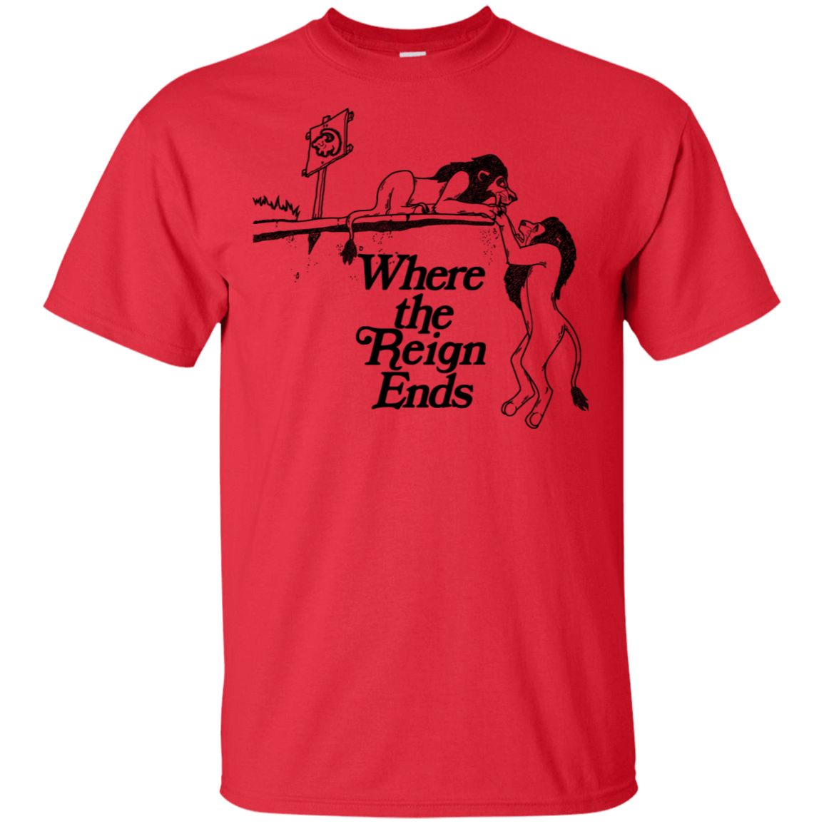 T-Shirts Red / S Where the Reign Ends T-Shirt