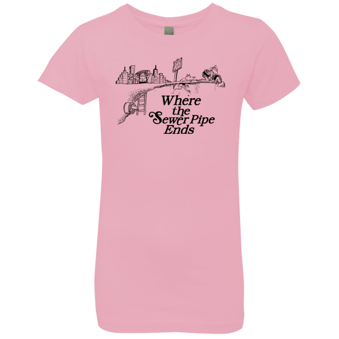 T-Shirts Light Pink / YXS Where the Sewer Pipe Ends Girls Premium T-Shirt
