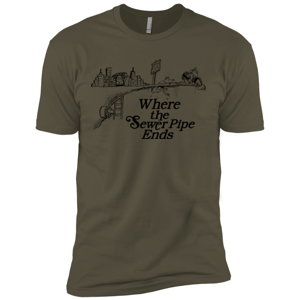 T-Shirts Military Green / X-Small Where the Sewer Pipe Ends Men's Premium T-Shirt