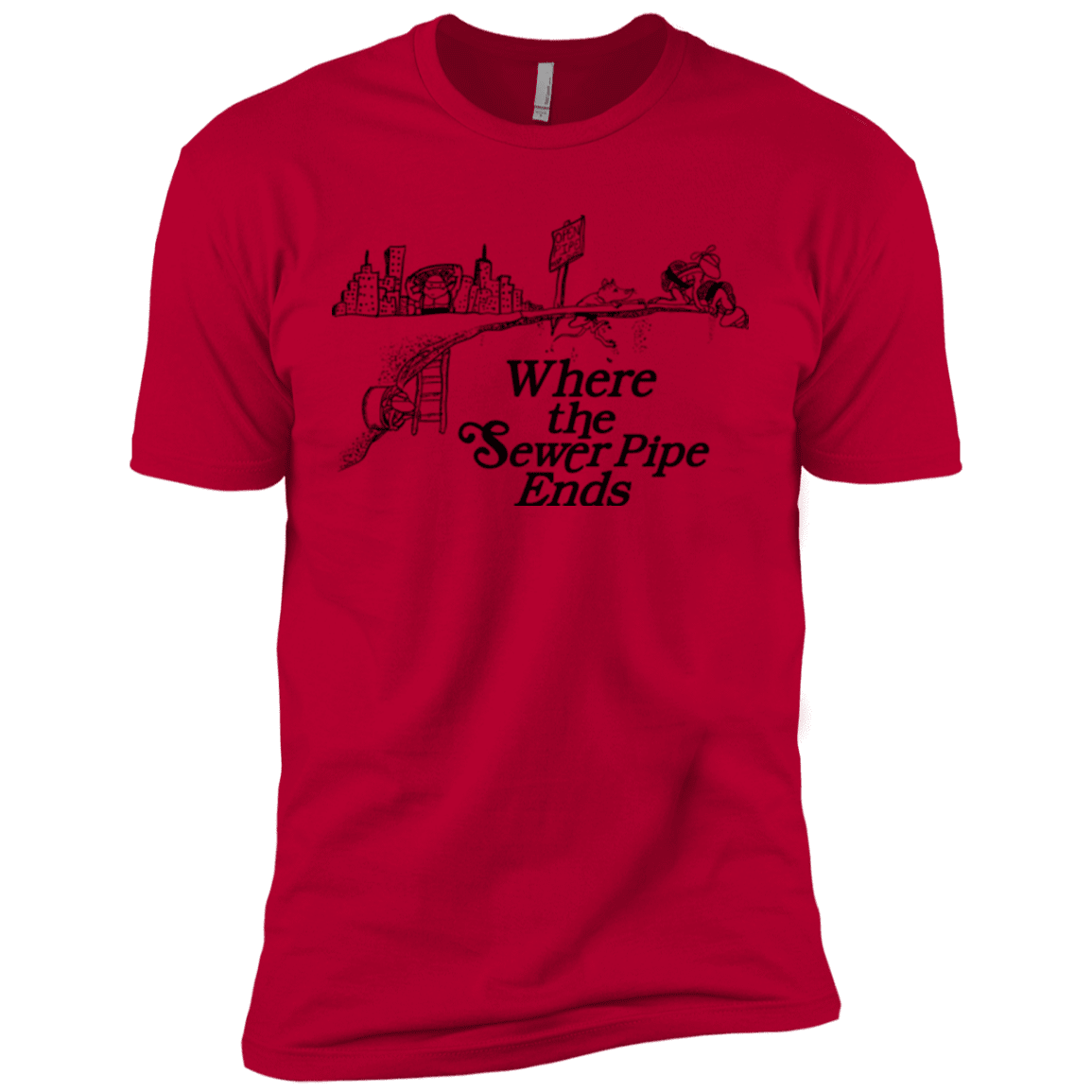 T-Shirts Red / X-Small Where the Sewer Pipe Ends Men's Premium T-Shirt