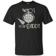T-Shirts Black / S Who's Your Daddy T-Shirt